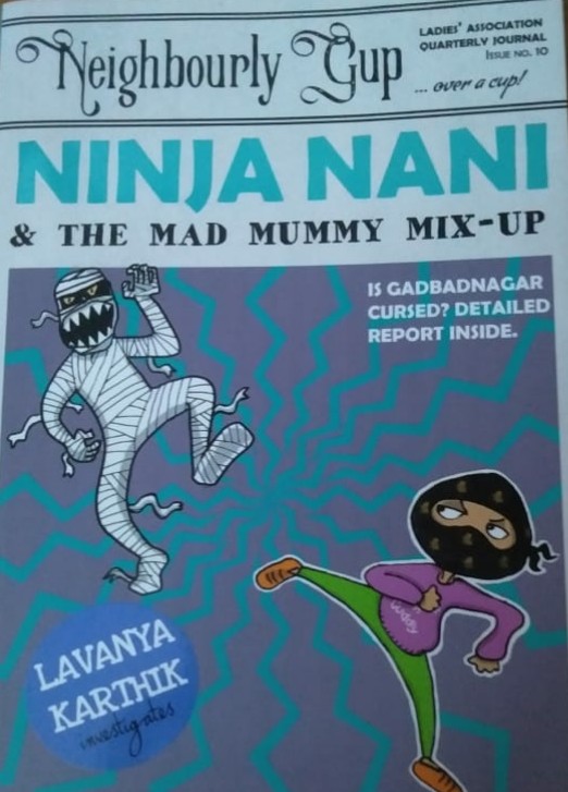 Ninja Nani & The Mad Mummy Mix-up