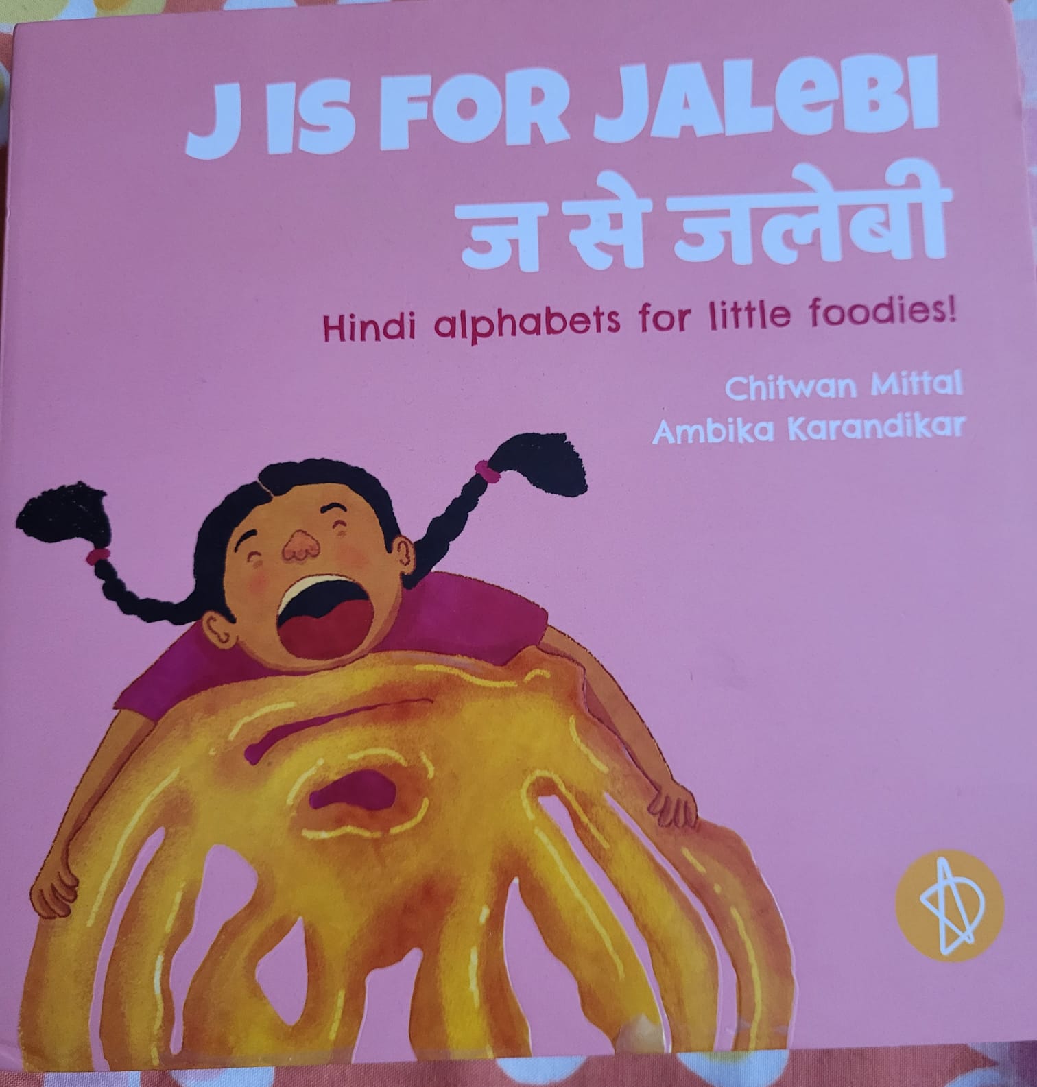 Review: J Is For Jalebi – Hindi Alphabets For Little Foodies!