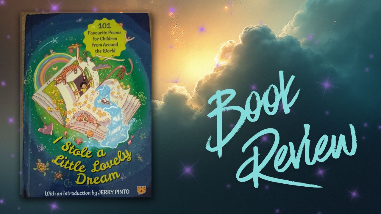 Review: I Stole A Little Lovely Dream – Poetry Anthology